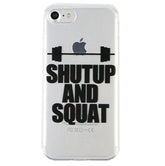 SHUT UP AND SQUAT BARBELL IPHONE CASE